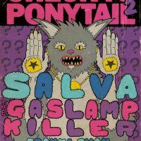 CONTEST!! Win Tickets To Check Yo Ponytail 2 w/ Salva & The Gaslamp Killer!
